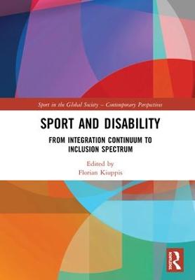 Sport and Disability: From Integration Continuum to Inclusion Spectrum