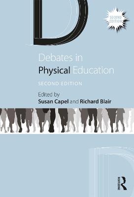 Debates in Physical Education 2nd edition