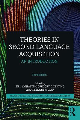 Theories in Second Language Acquisition: An Introduction 3rd edition