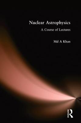 Nuclear Astrophysics: A Course of Lectures