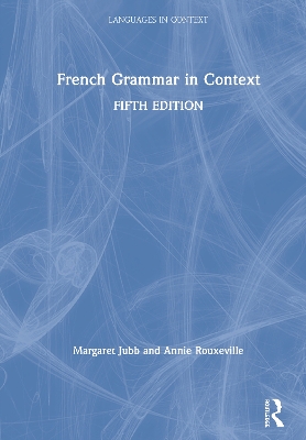 French Grammar in Context 5th edition