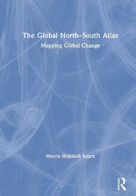 Global North-South Atlas: Mapping Global Change