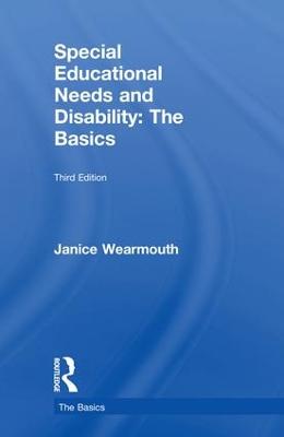 Special Educational Needs and Disability: The Basics: The Basics 3rd edition