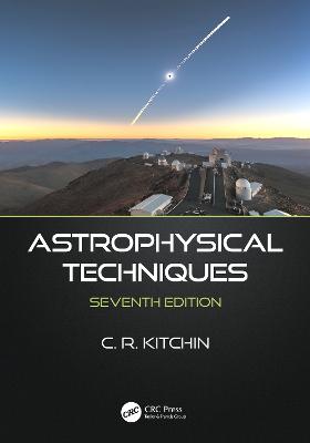 Astrophysical Techniques 7th edition