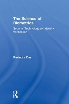 Science of Biometrics: Security Technology for Identity Verification