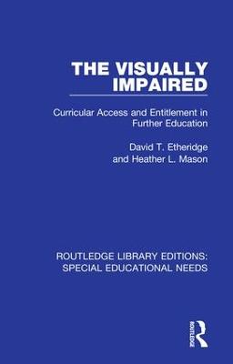 Visually Impaired: Curricular Access and Entitlement in Further Education