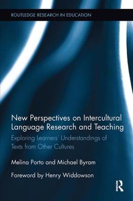 New Perspectives on Intercultural Language Research and Teaching: Exploring Learners Understandings of Texts from Other Cultures