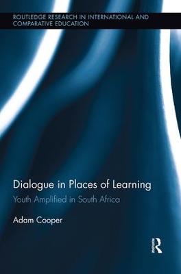 Dialogue in Places of Learning: Youth Amplified in South Africa