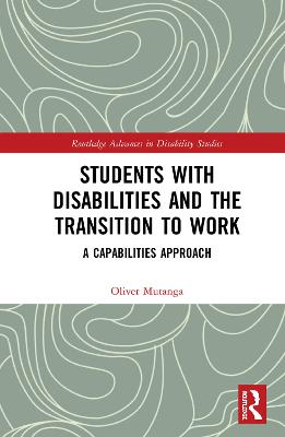 Students with Disabilities and the Transition to Work: A Capabilities Approach