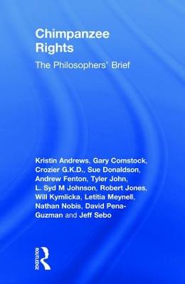Chimpanzee Rights: The Philosophers Brief
