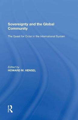 Sovereignty and the Global Community: The Quest for Order in the International System