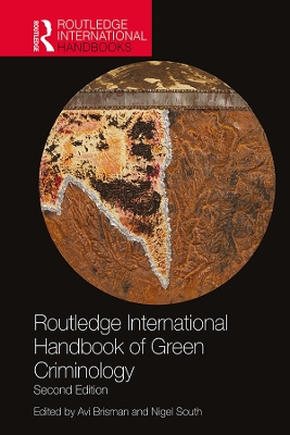 Routledge International Handbook of Green Criminology 2nd edition