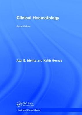 Clinical Haematology: Illustrated Clinical Cases 2nd edition