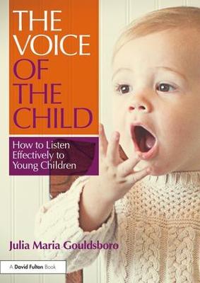 Voice of the Child: How to Listen Effectively to Young Children