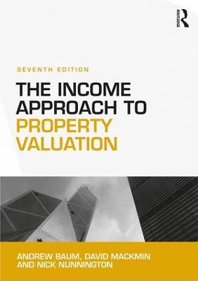 Income Approach to Property Valuation: Seventh Edition 7th edition