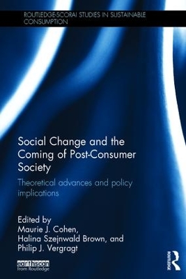 Social Change and the Coming of Post-consumer Society: Theoretical Advances and Policy Implications