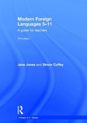 Modern Foreign Languages 5-11: A guide for teachers 3rd edition