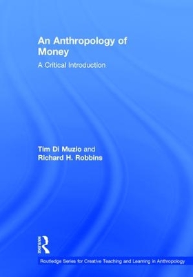 Anthropology of Money: A Critical Introduction