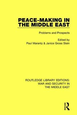 Peacemaking in the Middle East: Problems and Prospects