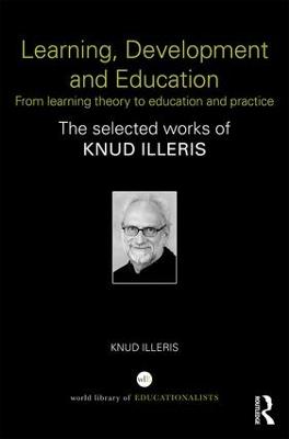 Learning, Development and Education: From learning theory to education and practice
