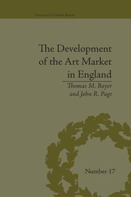 Development of the Art Market in England: Money as Muse, 17301900