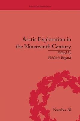 Arctic Exploration in the Nineteenth Century: Discovering the Northwest Passage