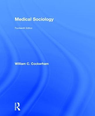 Medical Sociology 14th edition