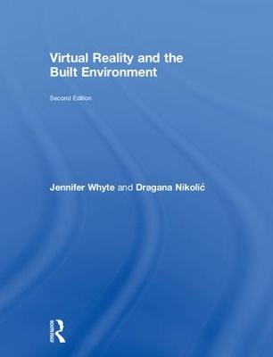 Virtual Reality and the Built Environment 2nd edition
