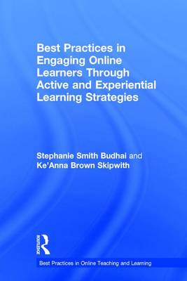 Best Practices in Engaging Online Learners Through Active and Experiential  Learning Strategies