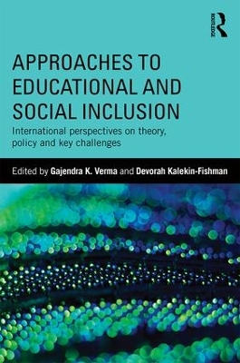 Approaches to Educational and Social Inclusion: International perspectives on theory, policy and key challenges