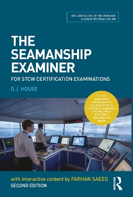 Seamanship Examiner: For STCW Certification Examinations 2nd edition