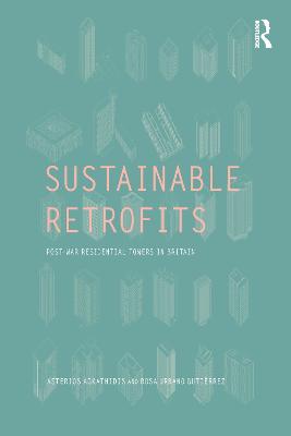Sustainable Retrofits: Post War Residential Towers in Britain