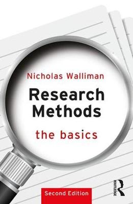 Research Methods: The Basics: 2nd edition 2nd New edition