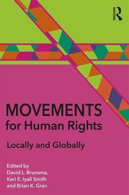 Movements for Human Rights: Locally and Globally