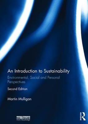 Introduction to Sustainability: Environmental, Social and Personal Perspectives 2nd edition