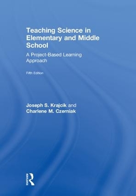 Teaching Science in Elementary and Middle School: A Project-Based Learning Approach 5th edition