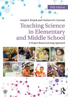 Teaching Science in Elementary and Middle School: A Project-Based Learning Approach 5th edition