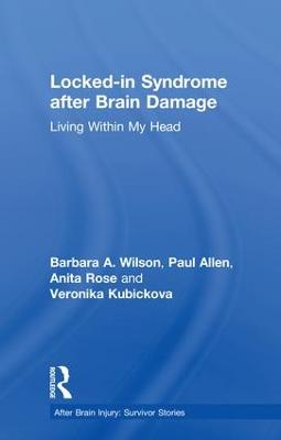Locked-in Syndrome after Brain Damage: Living within my head