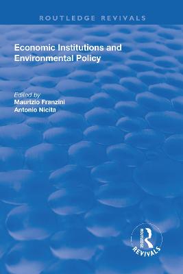 Economic Institutions and Environmental Policy