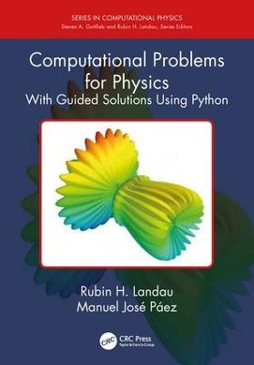 Computational Problems for Physics: With Guided Solutions Using Python