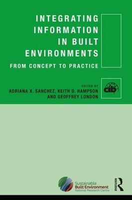 Integrating Information in Built Environments: From Concept to Practice