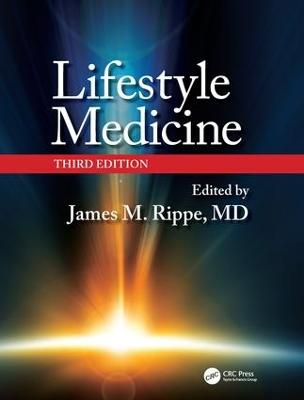 Lifestyle Medicine, Third Edition 3rd edition