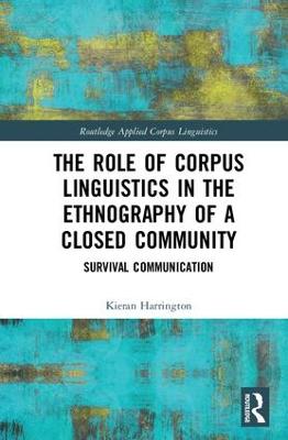 Role of Corpus Linguistics in the Ethnography of a Closed Community: Survival Communication