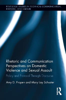 Rhetoric and Communication Perspectives on Domestic Violence and Sexual  Assault: Policy and Protocol Through Discourse