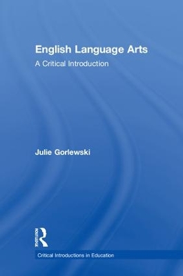 English Language Arts: A Critical Introduction