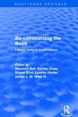 Re-Constructing the Book: Literary Texts in Transmission
