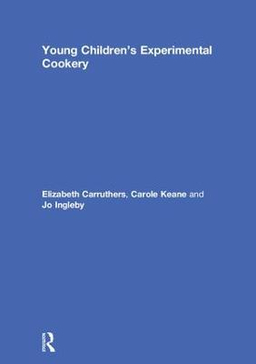 Young Childrens Experimental Cookery