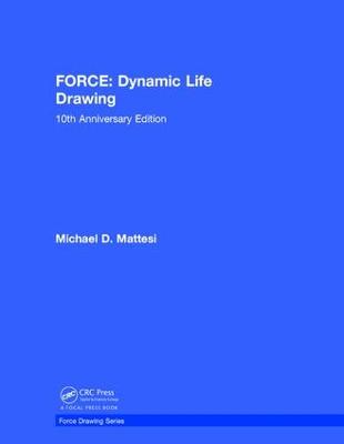 FORCE: Dynamic Life Drawing: 10th Anniversary Edition 3rd edition