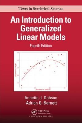 Introduction to Generalized Linear Models 4th edition