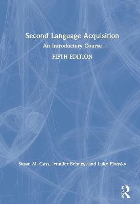Second Language Acquisition: An Introductory Course 5th edition